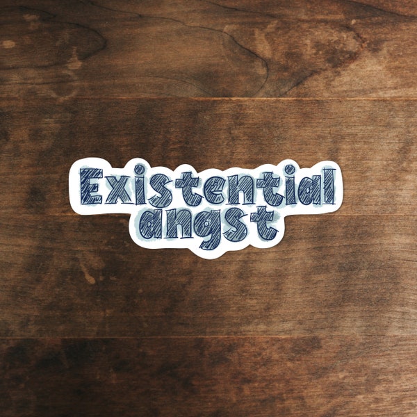 Existential Angst Sticker