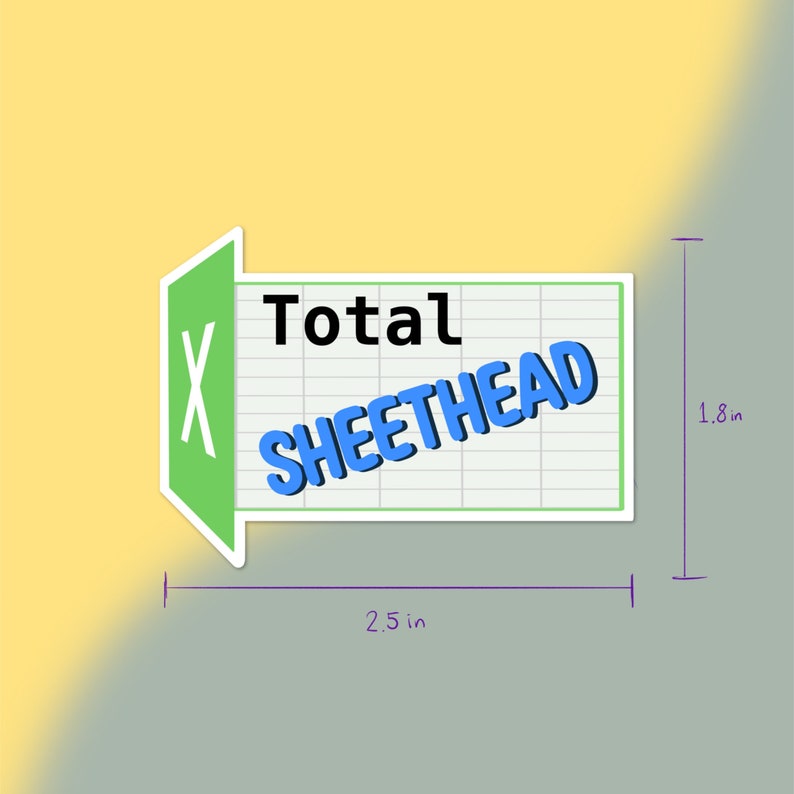 May include: A green and white sticker with a spreadsheet-like background. The sticker has a green arrow pointing to the left with a white "X" inside. The text "Total" is in black and the text "SHEETHEAD" is in blue. The sticker is 2.5 inches wide and 1.8 inches tall.