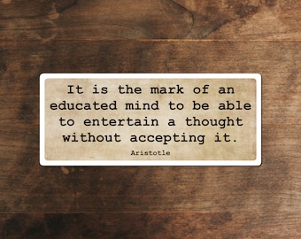 Aristotle's Insight: Educated Minds Embrace Diverse Thoughts Sticker | Ancient Greek Philosophy Sticker