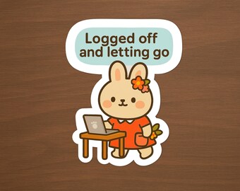 Logged Off Bunny Sticker: Mental Health Vinyl Decal