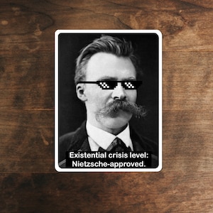 Nietzsche-Inspired Humor Sticker: Embrace Existential Laughter! | Funny sticker