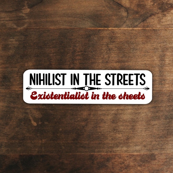 Nihilism and Existentialism sticker | Philosophy sticker