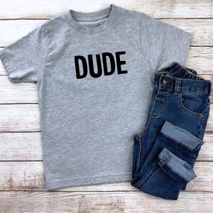 Dude Shirt / Boys Shirts / The Dude T Shirt / The Dude / The Dude Boys T Shirt / The Dude tshirt/ Dude T Shirts / Dude Clothing