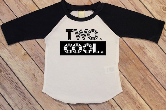two cool birthday shirt