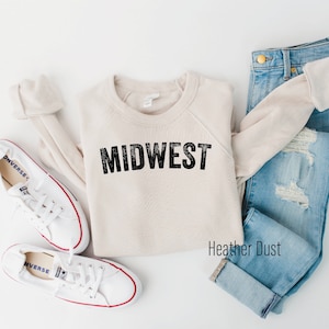 Midwest Sweatshirt, Retro Sweatshirt, Oversized Sweatshirt, Hipster Sweatshirt, Midwest is Best shirt / Midwest Lover / Midwest