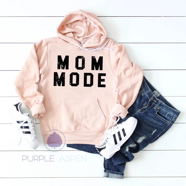 Mom Mode Everyday Sweatshirt / Mom Mode Hooded Sweater / Mom Clothing / Mom Gift  / Gift for mom / Mother's Day gift / mom / mama / mama tee