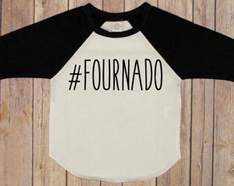 Fournado Shirt, Boys Fourth Birthday Shirt,Boys Fourth Birthday, 4th Birthday Shirt; Boys 4th Birthday, Four, Four Birthday Shirt, Four