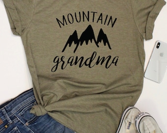 Mountain Grandma Shirt / Grandma Life Shirt / Gift for Grandma / Grandma Shirt / Shirt for Grandma / New Grandma Shirt /  Mountain Grandma