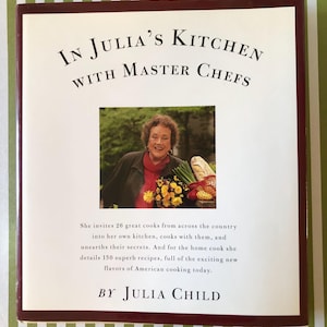 Signed Julia Child Book In Julia&#39;s Kitchen With Master Chefs 1995