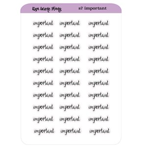 May include: A sheet of planner stickers with the word "important" in a handwritten font. The stickers are white with a black outline and are arranged in rows and columns. The sheet has a purple header with the text "Lisa Lorene Plans" and "s7 important".
