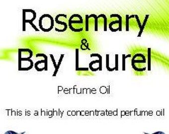 Rosemary and Bay Laurel Perfume Oil - 25ml