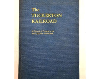 Vintage The Tuckerton Railroad Hardcover Book John Brinckmann First Edition 1973