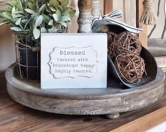 Blessed Sign Shelf Sitter Sign| Tiered Tray Sign| Home Decor.