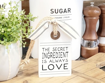 The Secret Ingredient Is Always Love Wood Tag | Tiered Tray Sign| Tiered Tray Decor | Everyday Home Decor