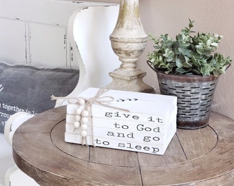 Give It To God And Go To Sleep Wood Bookstacks | Shelf Sitter Sign| | Home Decor| Book Bundle