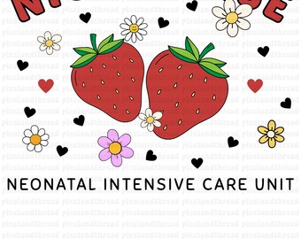 NICU Nurse Strawberry, Labor And Delivery, Mother Baby Nurse, NICU Nurse Png for shirts