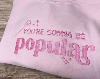 Tone on tone you’re gonna be popular embroidered crewneck
