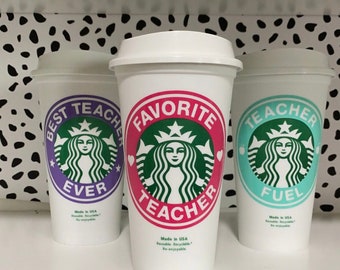 Teacher Starbucks reusable cup / Starbucks cup / Teacher Gift / Gifts for Teacher/ Favorite Teacher / Best Teacher gift / Teacher Fuel