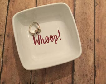 Texas Aggie ring dish / Whoop! / ring dish / Graduation gift / Senior gift / Texas Aggie / Aggie / Aggie Ring Day / Aggie Stocking Stuffers