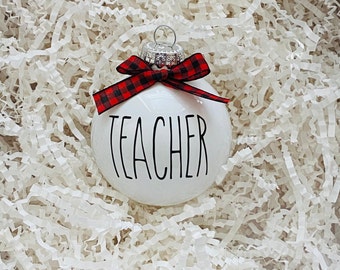 Rae Dunn inspired ornament / Teacher ornament / Teacher  / Teacher Christmas gift /  Farmhouse ornament / Gifts for Teacher