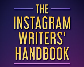 Het Instagram-schrijvershandboek: versla het algoritme, krijg volgers, verkoop boeken