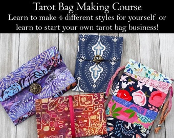 Tarot Bag Course - Learn to Make 4 different Tarot Bags