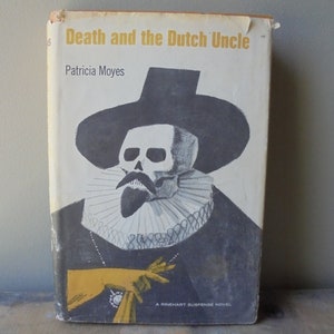 Death and the Dutch Uncle by Patricia Moyes, Vintage Hardcover Book with Dust Jacket, TheEarlyBirdFinds