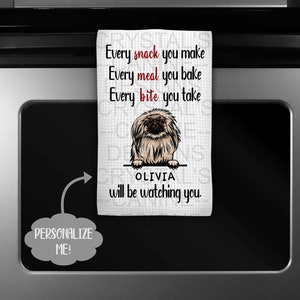 Personalized Pekingese Kitchen Towel - Funny Pekingese Kitchen Towel - I'll Be Watching You Pekingese Towel - Pekingese Gift