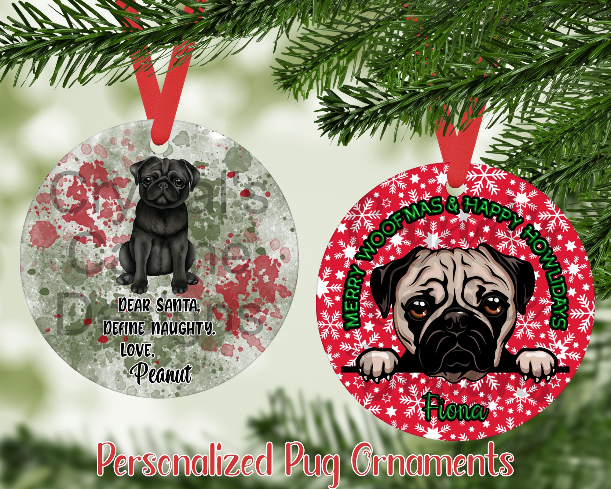 Pugs Inside your gloves Christmas Holiday - One Sided Ornament