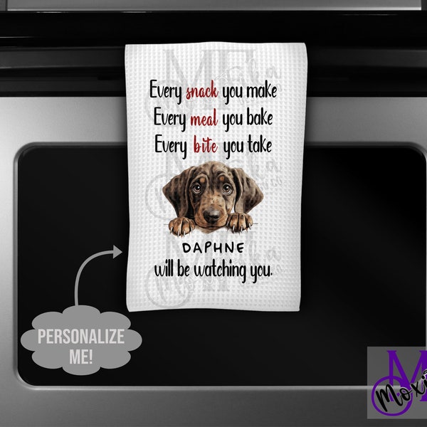 Personalized Plott Hound Kitchen Towel - Funny Plott Hound Kitchen Towel - I'll Be Watching You Plott Hound Towel - Plott Hound Gift