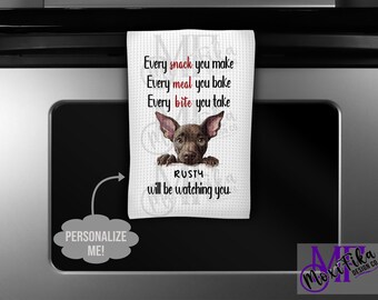 Personalized Xoloitzcuintli Kitchen Towel - I'll Be Watching You Xoloitzcuintli Towel - Xoloitzcuintli Gift - Xoloitzcuintli Decor