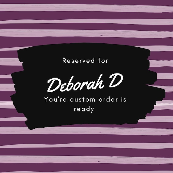 Reserved for Deborah Durette