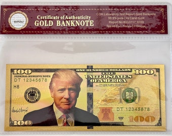 President Donald 100 Dollar 24K Gold 3D Overlay