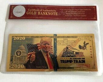 Gold Foil Donald Trump 2020 Dollar Bill with Bag and Certificate of Authenticity 