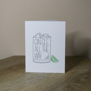 Gin-gle All The Way Card