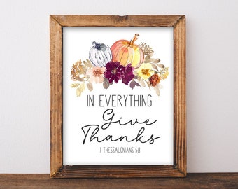 In Everything Give Thanks, Bible Verse Wall Decor, Bible Scripture Printable, Watercolor mums leaves, Fall digital art, 1 Thessalonians 5:18