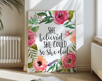 She Believed She Could So She Did Digital Print Boho Floral Aesthetic Printable Art Poster Dorm Decor Home Office Instant Download Artwork