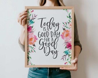 Floral Inspirational Quote Print, Modern Aesthetic (Digital Download)