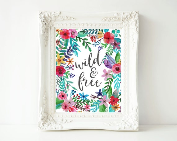 Arte De Pared Imprimible Arte Imprimible Salvaje Y Libre Etsy