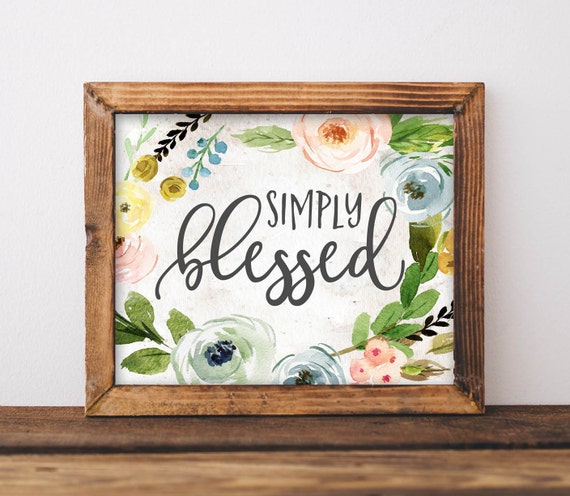 Printable Wall Art, Simply Blessed Farmhouse Decor Printables, DIY Home decor, Christian wall decor, Gallery Wall Living room Inspirational