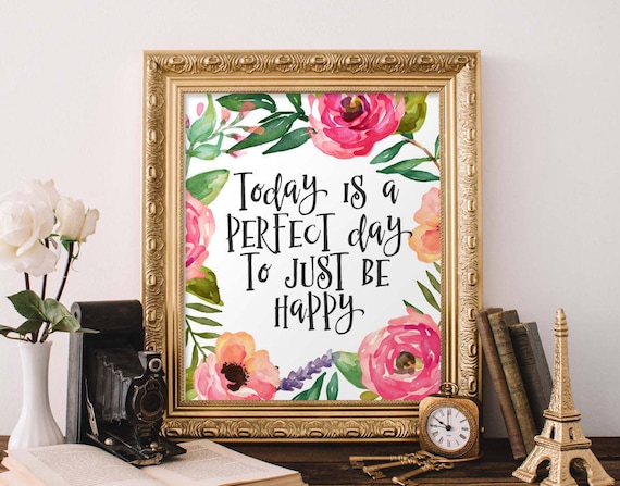 floral office decor typography inspirational wall decor quote printable Today is a good day for a good day Motivational Wall Art