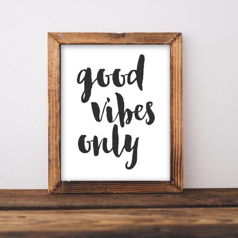digital Vibes and Only wall, art, quote, white Decor, Decor, Home gallery printable Good Wall printable, Art, Printable  black quote Wall