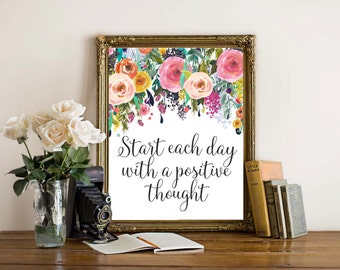 Positive Thought Floral Printable: Inspiring Home Decor (Digital Download)