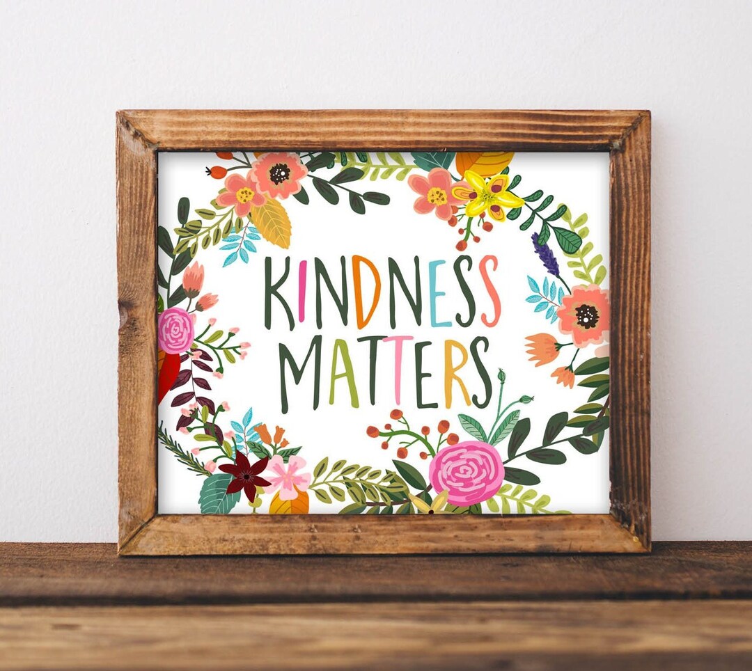 Printable Wall Art Kindness Matters Floral Office Decor Printable Art