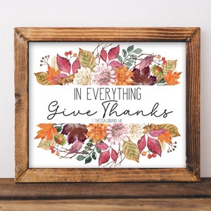In Everything Give Thanks, Bible Verse Wall Decor, Bible Scripture Printable, Watercolor mums leaves, Fall digital art, 1 Thessalonians 5:18