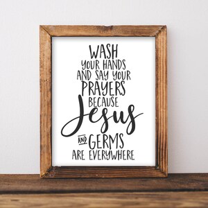 Printable Wall Art, Wash your hands and say your prayers Bathroom sign Farmhouse Decor Printables, DIY Home decor, Rustic Kitchen wall decor