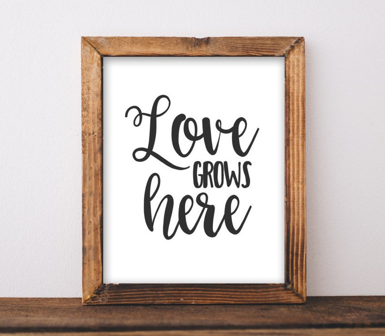 Love Printable Art Love Grows Here Love Art Valentines Poster | Etsy