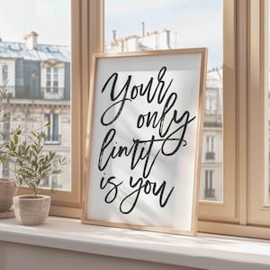 Your only limit is you Print Quote Printable Wall Art Home Decor Mindset Gym Exercise Workout saying Life Affirmation Aesthetic Minimalist