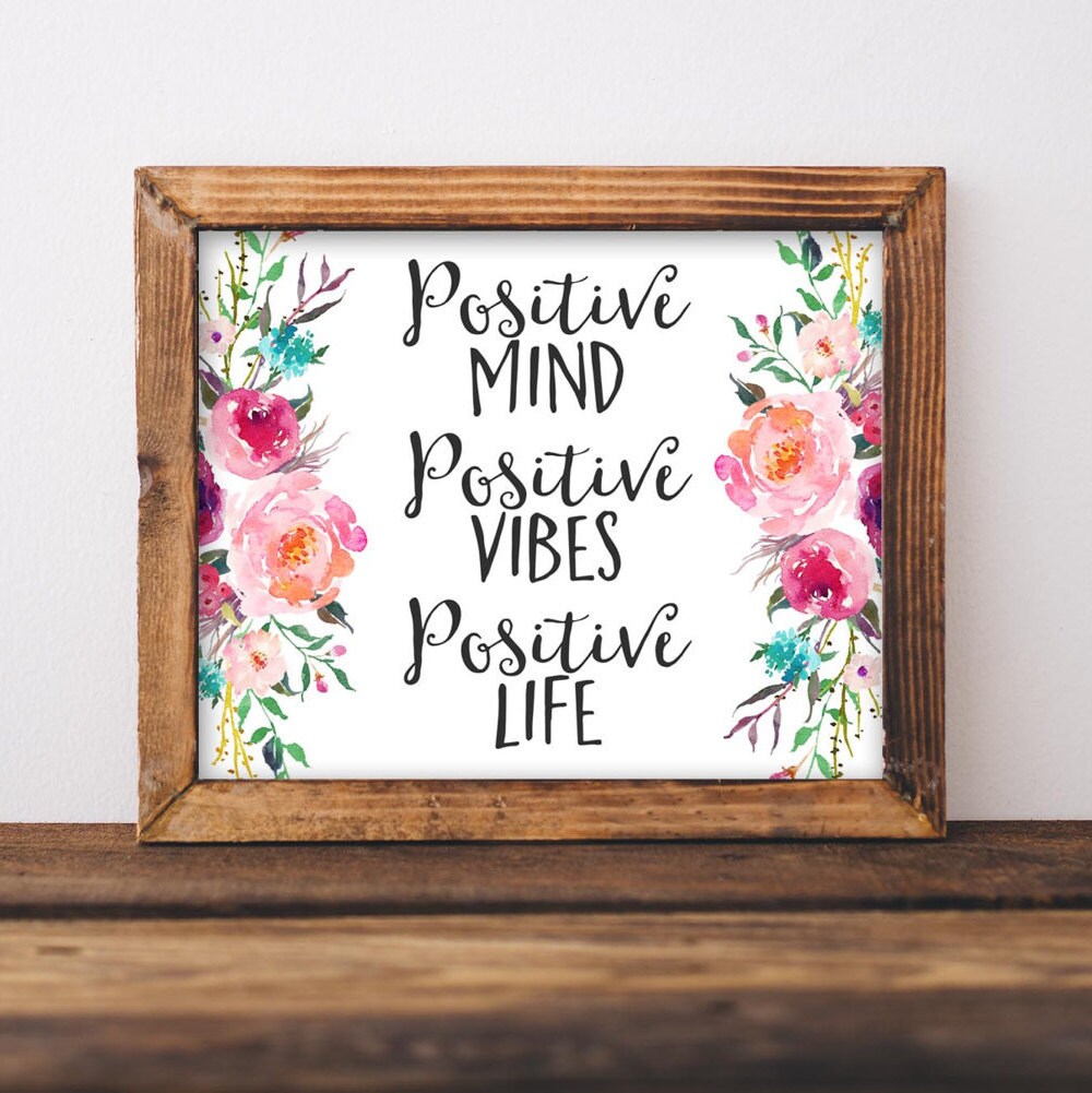 Printable Art Positive Mind Positive Vibes Positive Life - Etsy