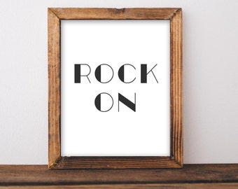 Rock On Printable Wall Art 8x10, Rock on quote, Rock n roll printable home decor printable, typography quote, rock music printable digital